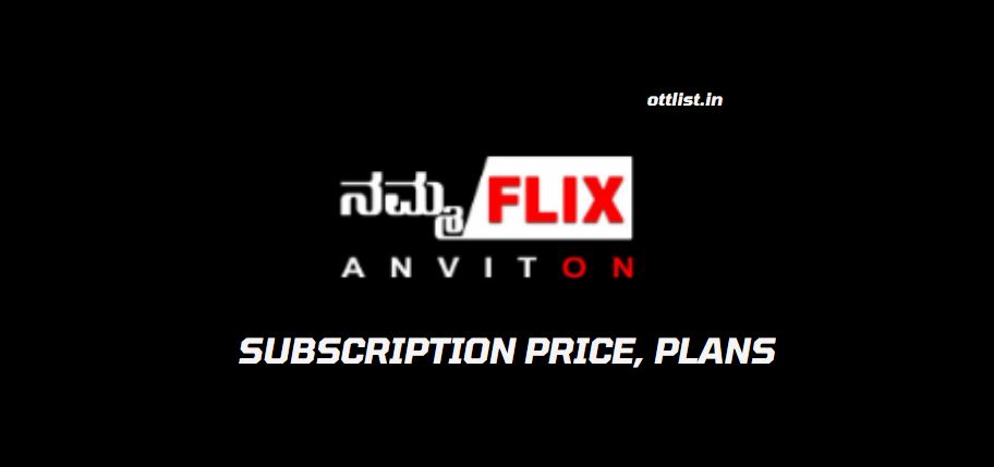 Namma Flix Kannada OTT App Subscription Plans