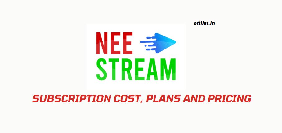 Neestream Subscription Cost Plans and Pricing