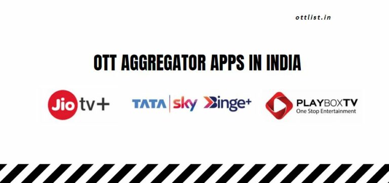 OTT Aggregator Apps in India