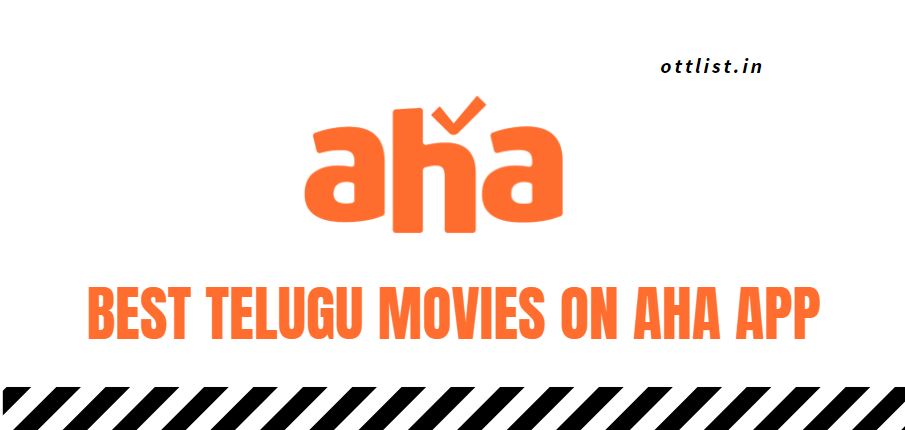 best telugu movies on aha app