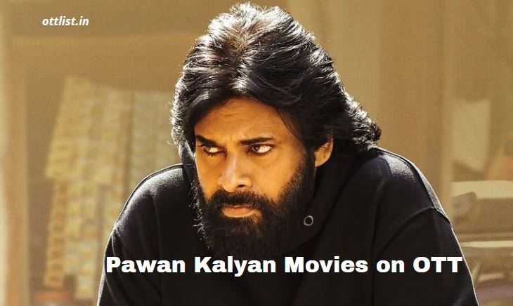 pawan kalyan movies list in ott platform netflix amazon prime video aha