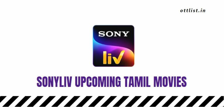 sony Liv upcoming tamil movies 2021