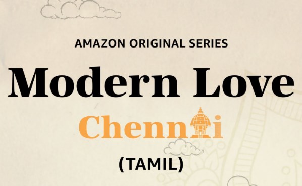 Modern Love Chennai Web Series OTT Release Date