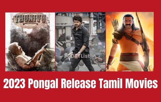 2023 Pongal Release Tamil Movies