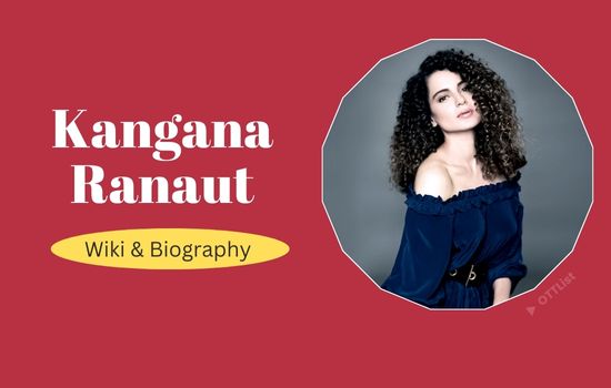 Kangana Ranaut