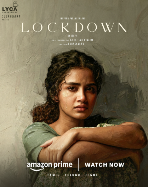 Lockdown Starring Anupama Parameswaran Movie Streaming Now On This OTT