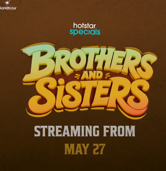 Brothers And Sisters Set For Its OTT Release Date